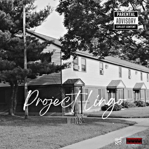 Project Lingo (Explicit)