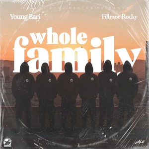 Whole Family (Explicit)