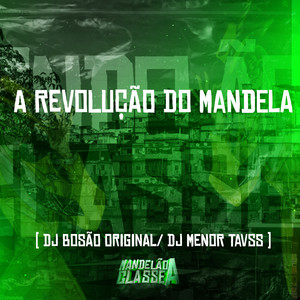 A Revolução do Mandela (Explicit)