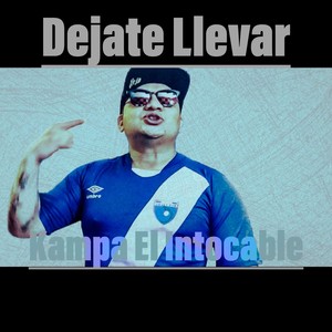Dejate Llevar