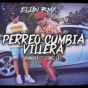 PERREO CUMBIA VILLERA