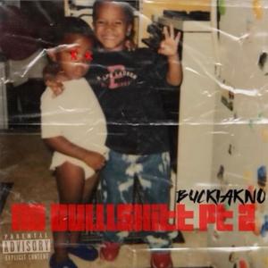 No bulllshitt Pt. 2 (Explicit)