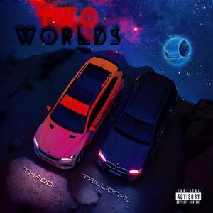 Two Worlds (Explicit)