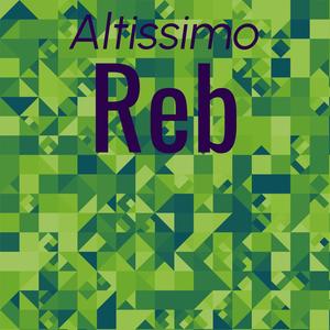 Altissimo Reb