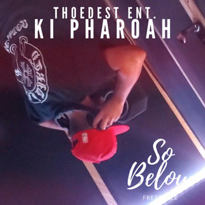 So Below Freestyle (Explicit)