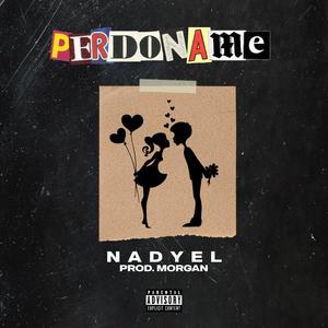 Perdoname (Explicit)