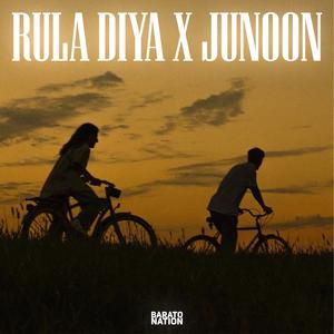 Rula Diya x Junoon (Explicit)