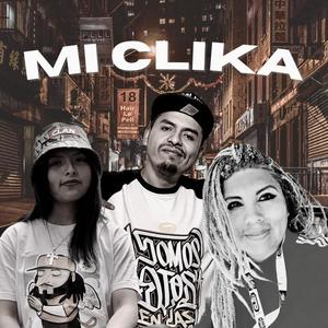 Mi clika (feat. Haley) [Explicit]