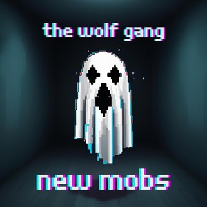 New Mobs