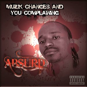 Muzik Changes and You Complaining (Explicit)