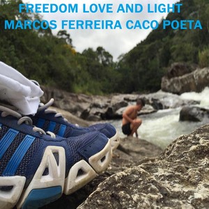 Freedom Love and Light (Acústico)