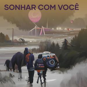 Sonhar Com Você (Remix)