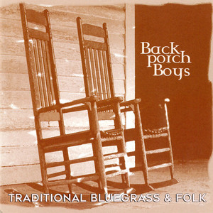 Back Porch Boys: Traditional Bluegrass & Folk