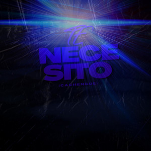 Te Necesito (Cachengue)