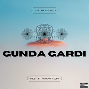 Gunda Gardi (Explicit)