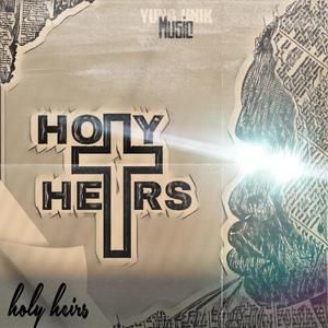 Holy Heirs