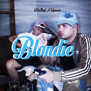 Blondie (Explicit)