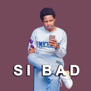 Si bad