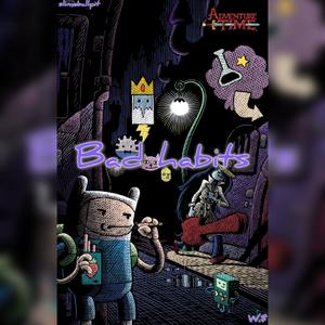 Bad habits (Explicit)