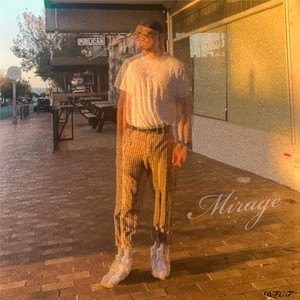 Mirage (Explicit)