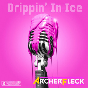 Drippin' In Ice