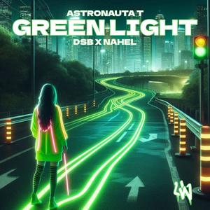 Greenlight (feat. DSB & NAHEL)
