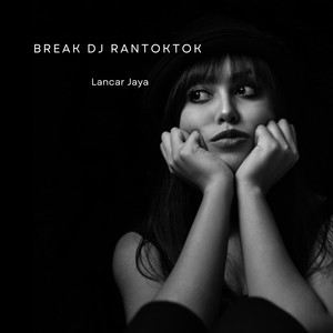 Break Dj Rantoktok