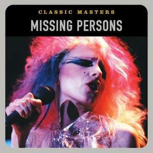 Missing Persons - Destination Unknown (Remastered)
