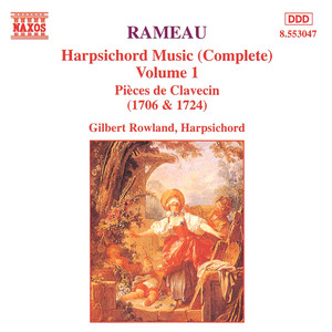 Rameau: Harpsichord Music, Vol. 1