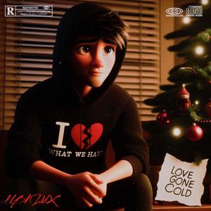 Love Gone Cold (Explicit)