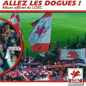 Allez les Dogues ! (Album Officiel Du Losc)