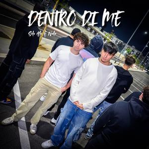 Dentro Di Me (Explicit)