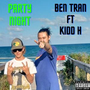 PARTY NIGHT (feat. Kidd H) (Explicit)