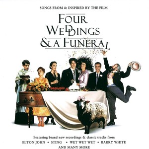 Four Weddings and a Funeral (Songs From & Inspired by the Film)