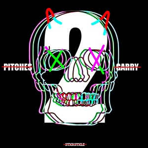 Pitches Garry 2 (Explicit)