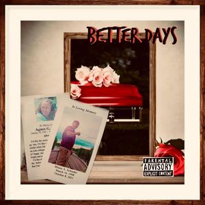 Better Days (Explicit)