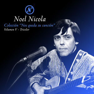 Colección Nos Queda Su Canción, Vol. 5: Tricolor