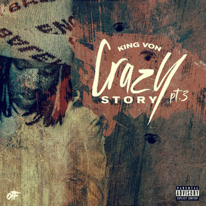 Crazy Story, Pt. 3 (Explicit)