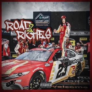 Road 2 Riches (Explicit)