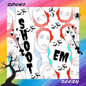 Shoot Em (Zeezy) [Explicit]