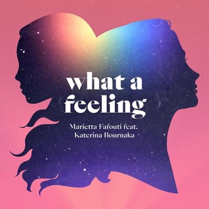 What a Feeling (feat. Katerina Bournaka)