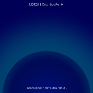 About U (Motzu Cristi Nitzu Remix)
