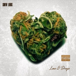 Love & Drugz (Explicit)