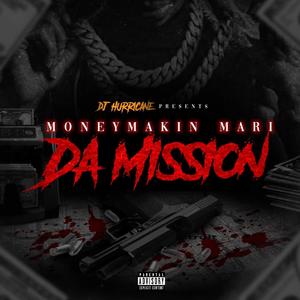 Da Mission (Explicit)