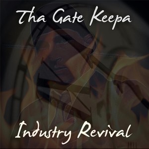 Industry Revival (feat. Ben Elohim & Bigglenn Godssoulja)