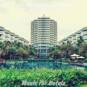 Music for Hotels