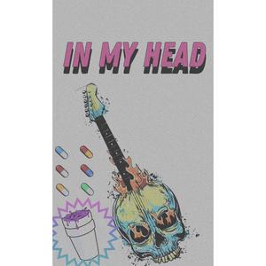 IN MY HEAD (feat. Onetime23rd) [Explicit]