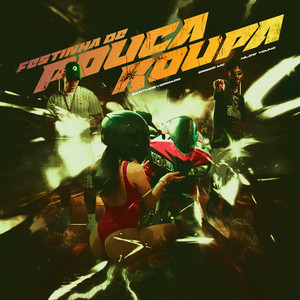 FESTINHA DE POUCA ROUPA (Explicit)