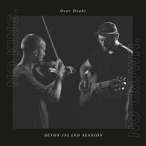 Dear Doubt (Devon Island Session)
