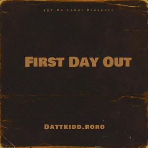 First Day Out (Explicit)